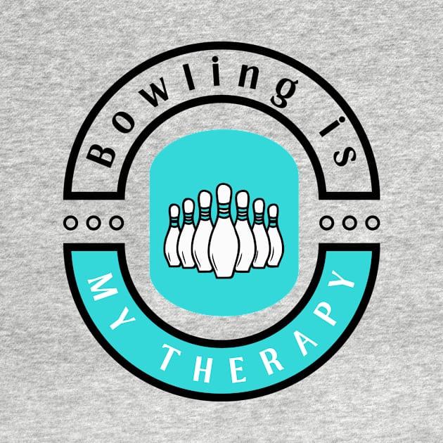 Bowling is my therapy funny motivational design by Digital Mag Store